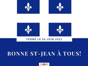 CONGÉ FÉRIÉ - Saint-Jean-Baptiste